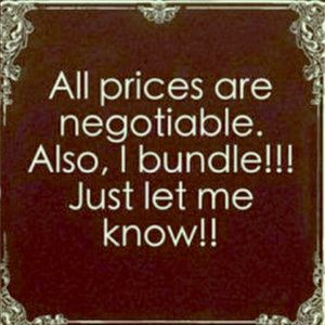 Prices are negotiable & Bundles are welcome!